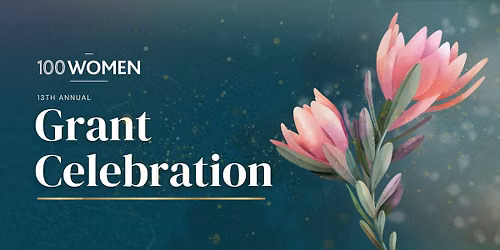 100 Women Grants Celebration 2026