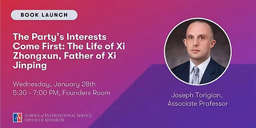 Book Launch: Joseph Torigian, The Party's Interests Come First