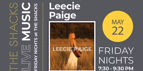 Friday Night Live Music at The Shacks: Leecie Paige