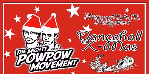 DANCEHALL X-MAS NIGHT \u25cf POW POW MOVEMENT
