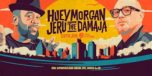 Huey Morgan, Jeru The Damaja - LIVE