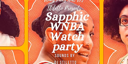 Sapphic WNBA Playoff Watch Party