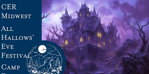 All Hallows' Eve Festival 2026 (CER MIDWEST OVERNIGHT EVENT)