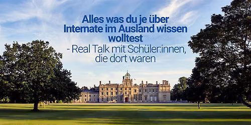 Alles, was du je \u00fcber Internate im Ausland wissen wolltest