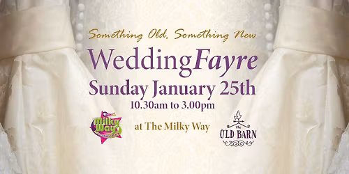 Something Old, Something New Wedding Fayre
