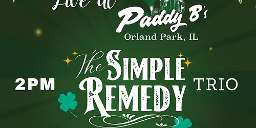 The Simple Remedy Trio at Paddy B's
