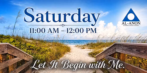 S.O.S. Al-Anon Open Meeting \u2014 Saturdays at 11 AM