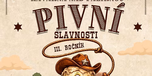 Pivn\u00ed slavnosti III. ro\u010dn\u00edk