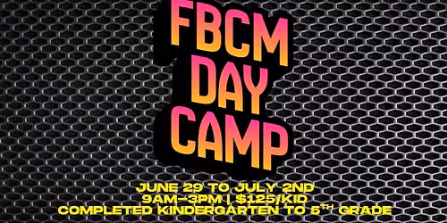 FBCM KIDS DAY CAMP 2026!