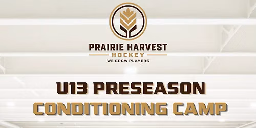 U13 Preseason Conditioning Camp