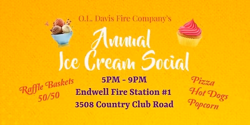 Annual Ice Cream Social by the O.L. Davis Fire Company & Endwell Fire