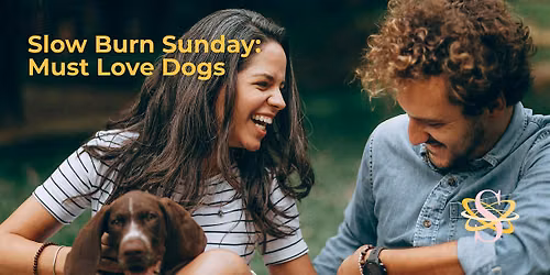 Slow Burn Sunday: Must Love Dogs