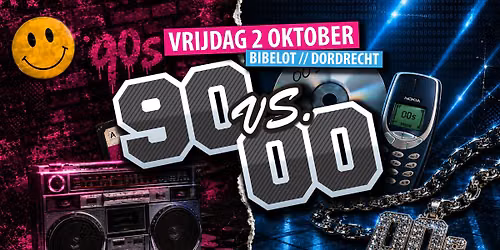 90\u2019s VS 00\u2019s | Bibelot, Dordrecht