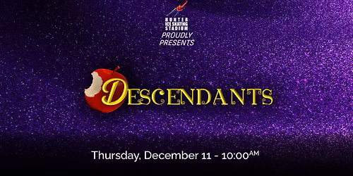 2025 Christmas Show - Descendants - Thursday 10.00am