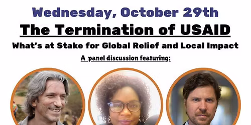 The Termination of USAID: What\u2019s at Stake for Global Relief and Local Impact
