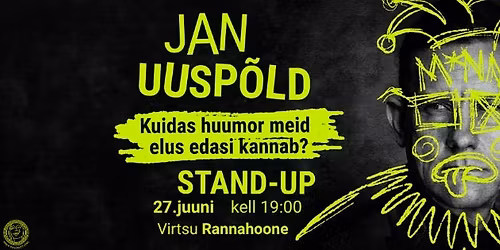 Jan Uusp\u00f5ld stand-up "Kuidas huumor meid elus edasi kannab?"