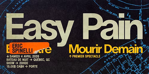 Easy pain, Bien-\u00eatre, Mourir demain au Bateau de nuit