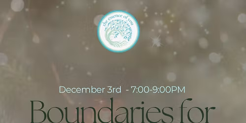 Boundaries for the Holiday Season: Online Workshop