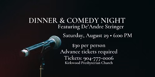 Kirkwood Dinner & Comedy Night featuring De\u2019Andre Stringer
