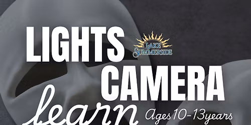 LIGHTS, CAMERA, LEARN - PROGRAM