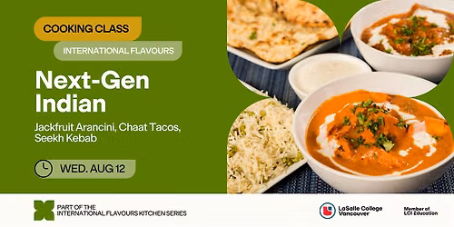 LCV Kitchen Series: Next-Gen Indian