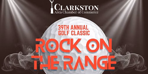 39th Annual Golf Classic- Rock on the Range
