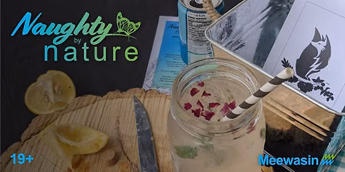 Naughty by Nature (19+)