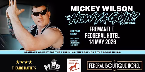 HOW YA GOIN? - FREMANTLE - FEDERAL HOTEL