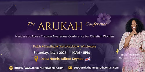 The Arukah Conference - Narcissistic Abuse Trauma Awareness for Christian Women