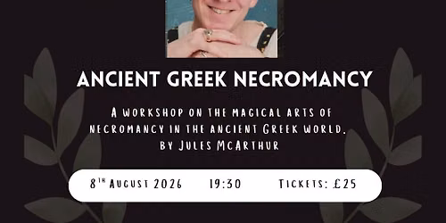 Ancient Greek Necromancy Talk