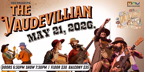 MCC Presents: The Vaudevillian