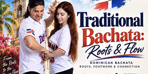 Traditional Bachata: Roots & Flow