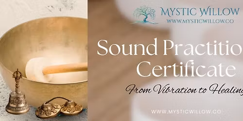 Sound Practitioner Certification at Mystic Willow