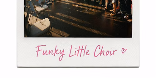 Funky Lilttle Choir new members