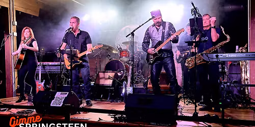 Gimme Springsteen: The Ultimate Tribute to The Boss Bruce Springstein & The E Street Band 