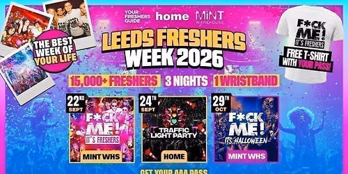 Leeds Freshers Week 2026 - Official Your Freshers Guide | Leeds Freshers 2026 - Free T-Shirt With Every Ticket \ud83d\udc55