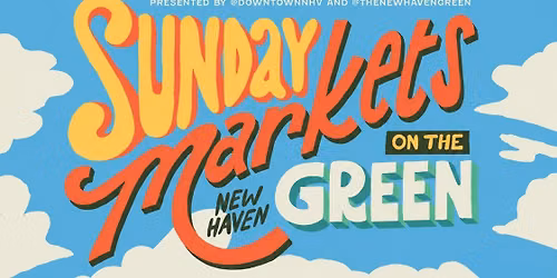 Sunday Markets on the New Haven Green