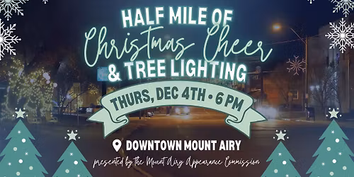 Half Mile of Christmas Cheer & Tree Lighting