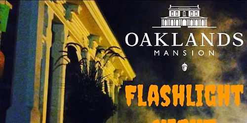 Flashlight Night at Oaklands Mansion