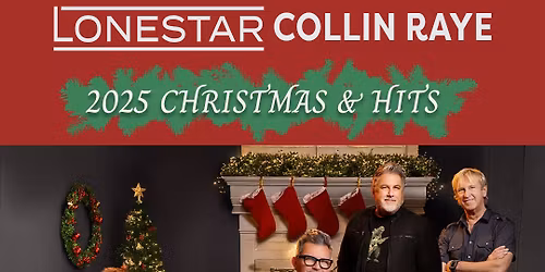 Lonestar & Collin Raye at Holland Performing Arts Center