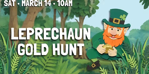 Annual Leprechaun Gold Hunt!