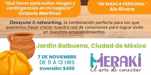 Desayuno Empresarial Networking Meraki,el arte de conectar.