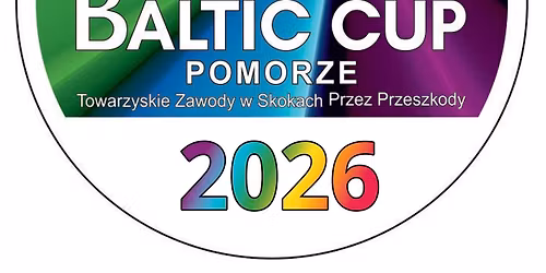 Towarzyskie zawody w skokach przez przeszkody z cyklu Baltic Cup - Stajnia Pa\u0142ac Runowo