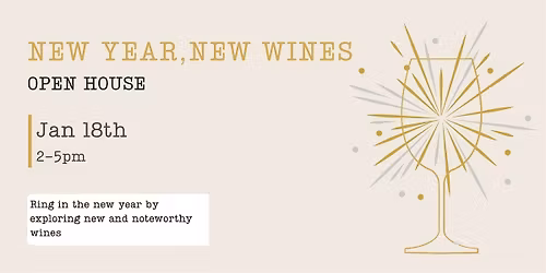 New Year, New Wines Open House