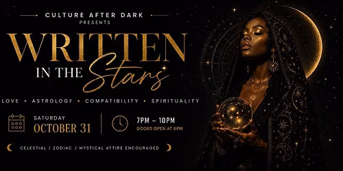Culture After Dark: Written in the Stars \u2728