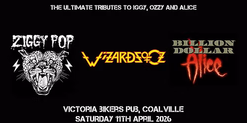 Ziggy Pop, Wizards of Oz and Billion Dollar Alice Live @ The Victoria Bikers Pub, Coalville