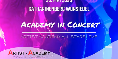 Artist Academy in concert - Familientag Katharinenberg