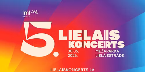 5. LIELAIS KONCERTS