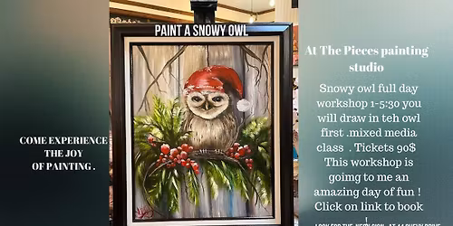 Mixed media paint class Snowy owl .