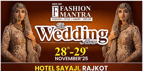 THE BIG WEDDING EXHIBITION - RAJKOT (NOVEMBER 2025)